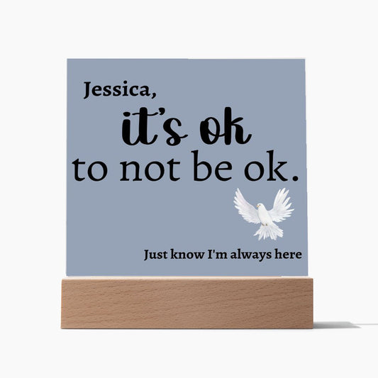 It's OK to not be OK [Personalized] Acrylic Square Plaque