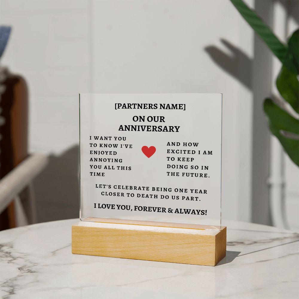 On Our Anniversary [Personalized] I've Enjoyed Annoying You - Acrylic Square Plaque