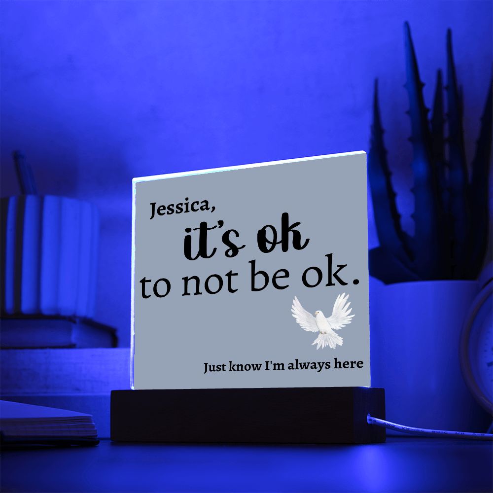 It's OK to not be OK [Personalized] Acrylic Square Plaque