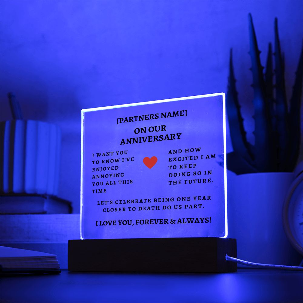 On Our Anniversary [Personalized] I've Enjoyed Annoying You - Acrylic Square Plaque