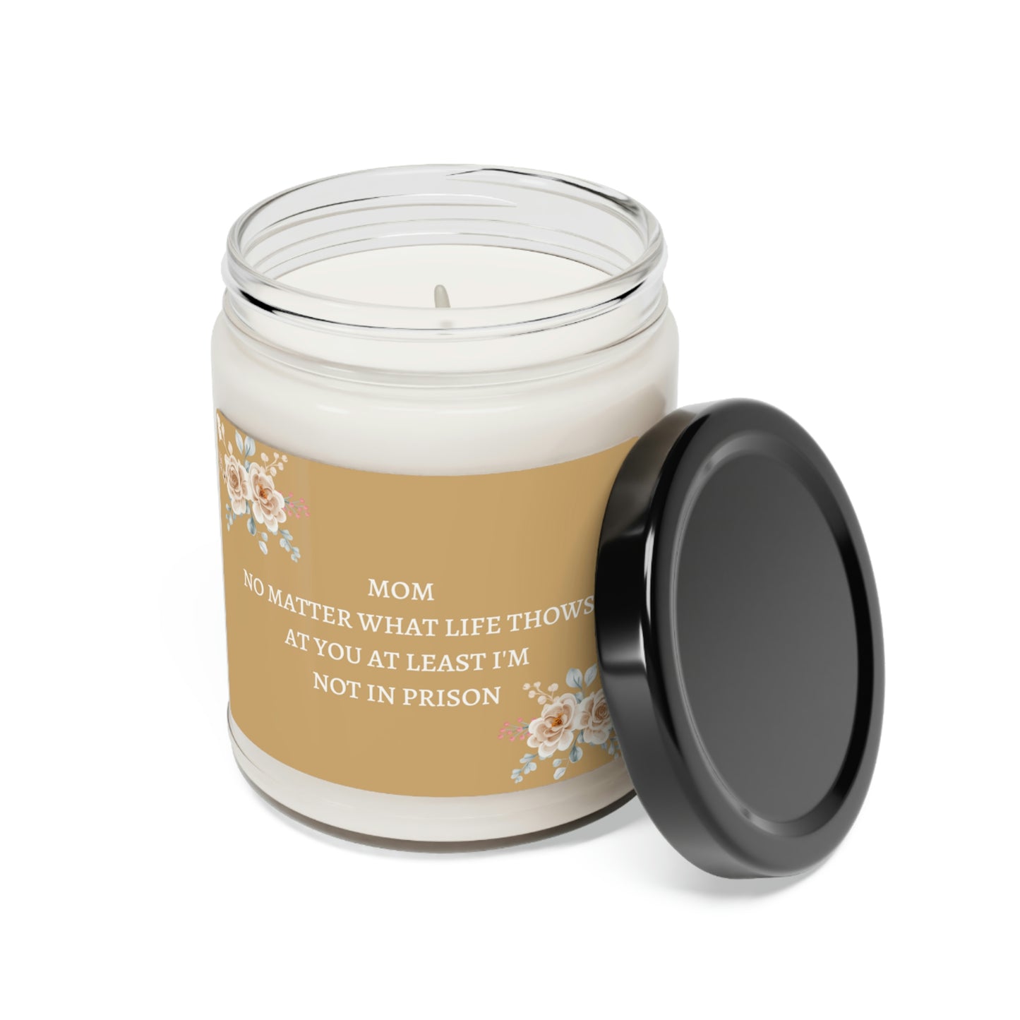 Mom At Least I'm Not in Prison Scented Soy Candle, 9oz