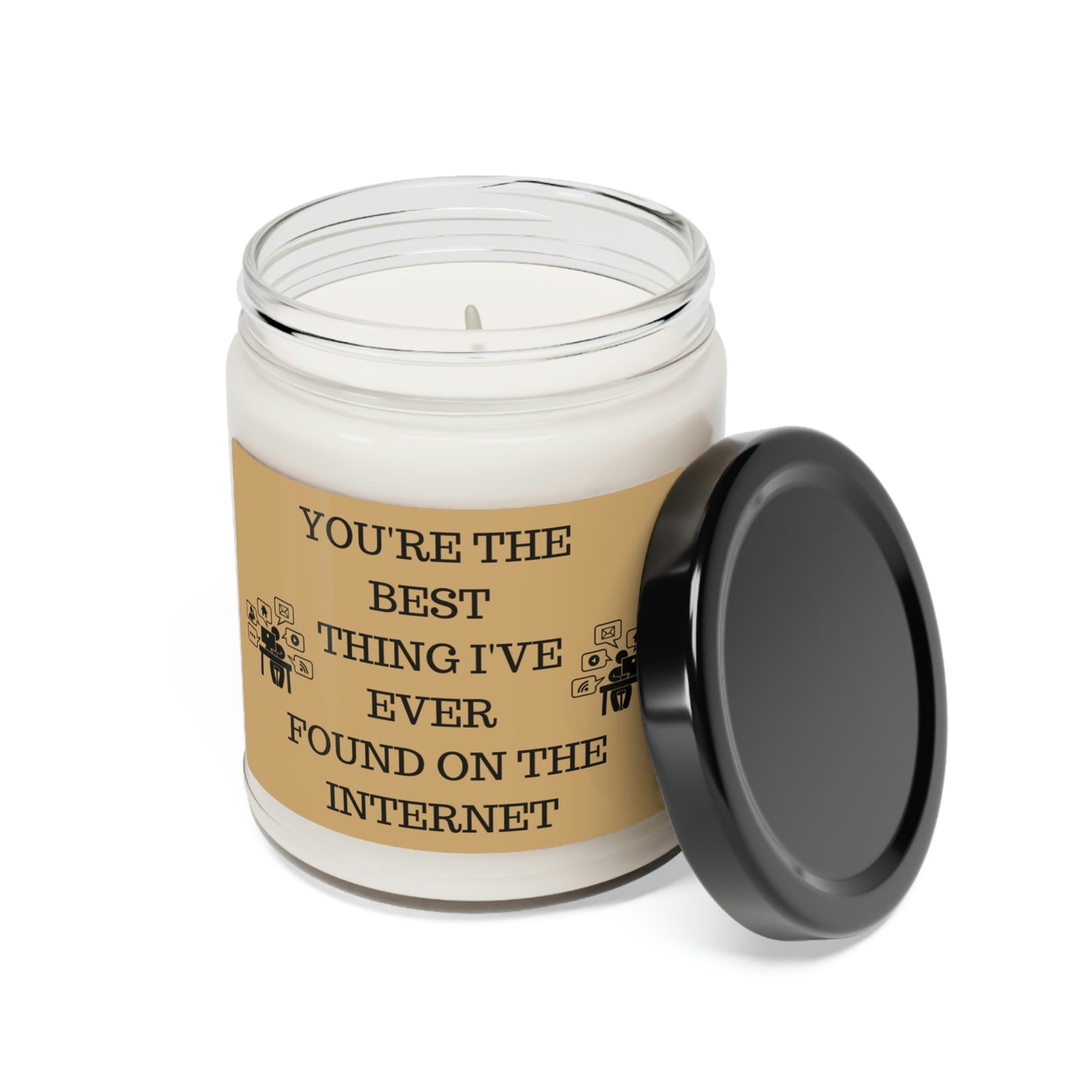 You're The Best Thing I Found on The Internet Scented Soy Candle, 9oz