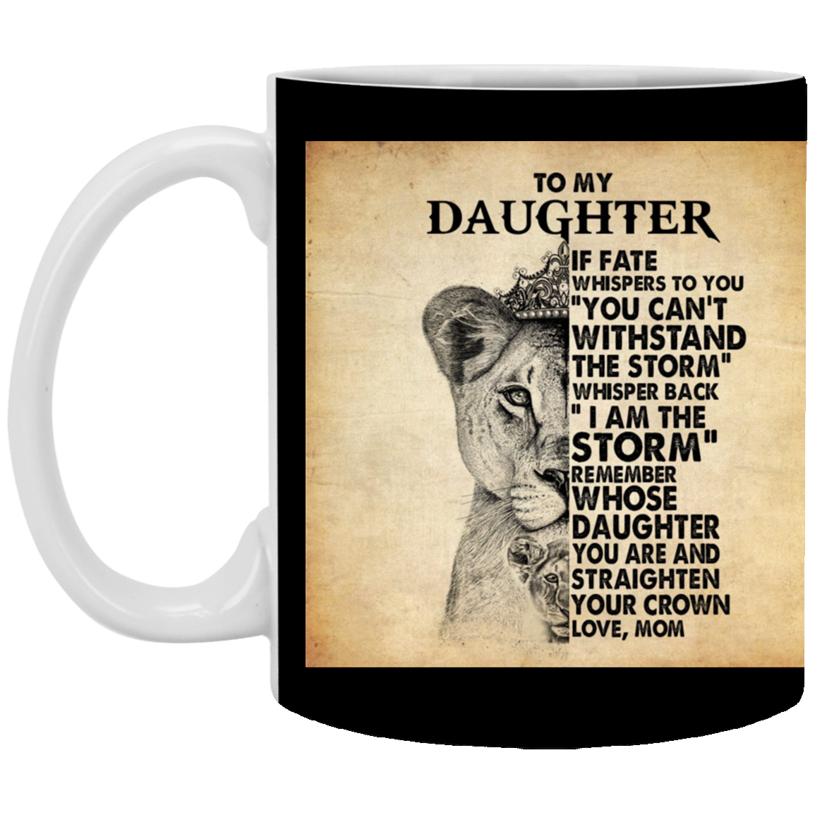 Straighten Your Crown Daughter Mug