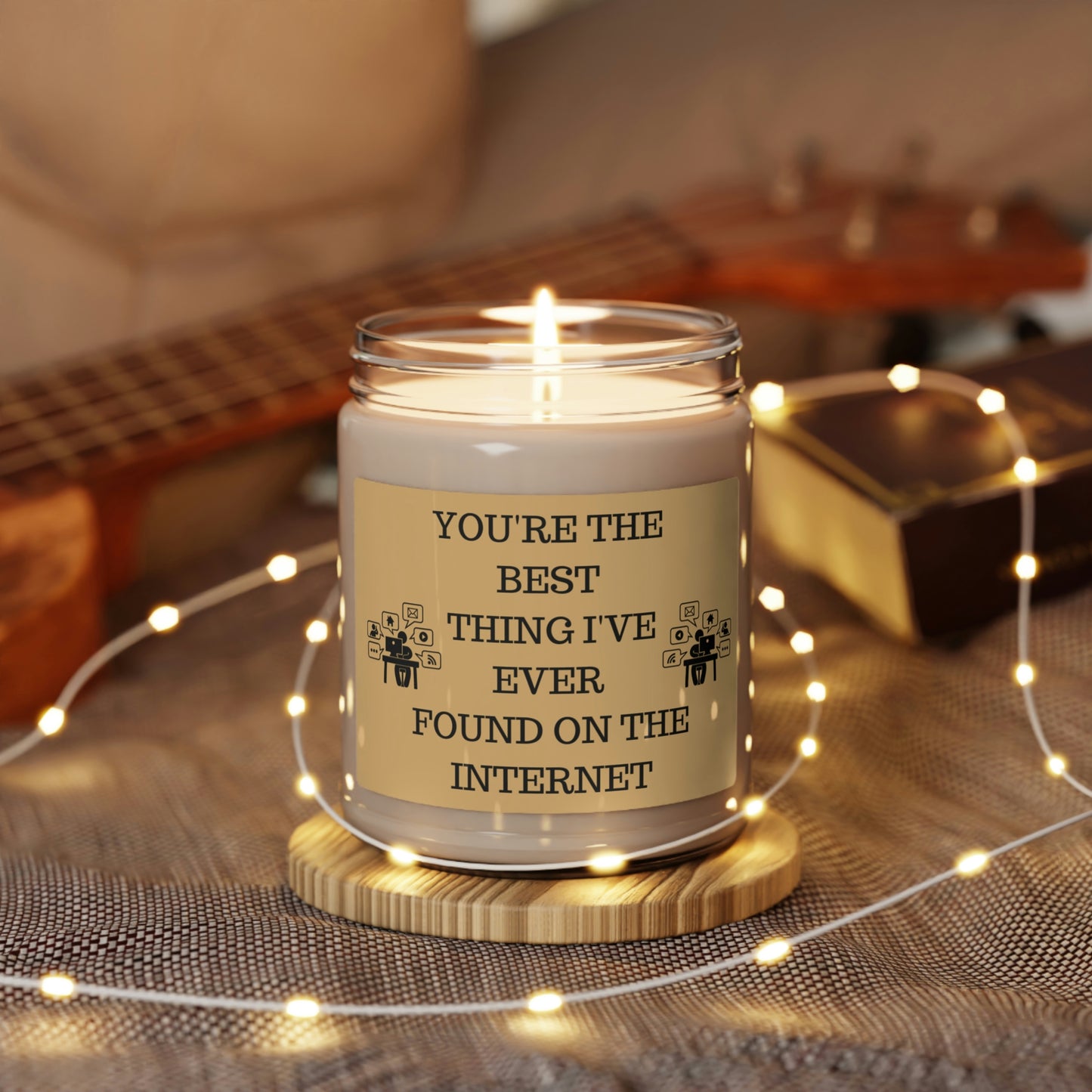 You're The Best Thing I Found on The Internet Scented Soy Candle, 9oz